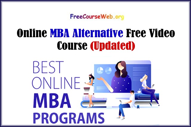 MBA Alternative Course Free Video  in 2022