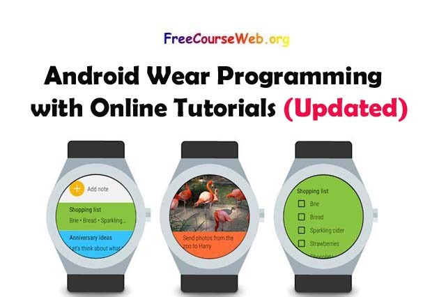 Android Wear Programming with Online Tutorials