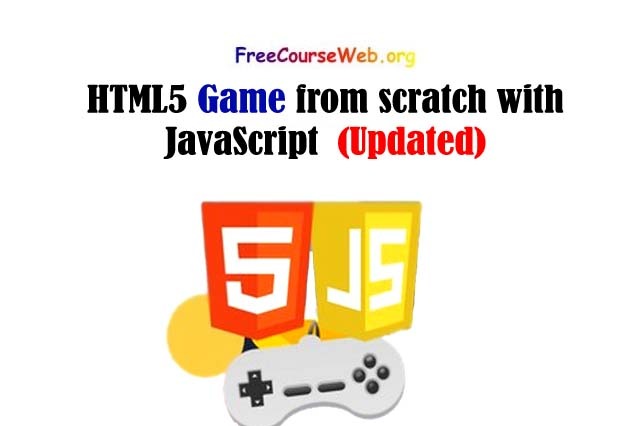 HTML5 Game from scratch with JavaScript 