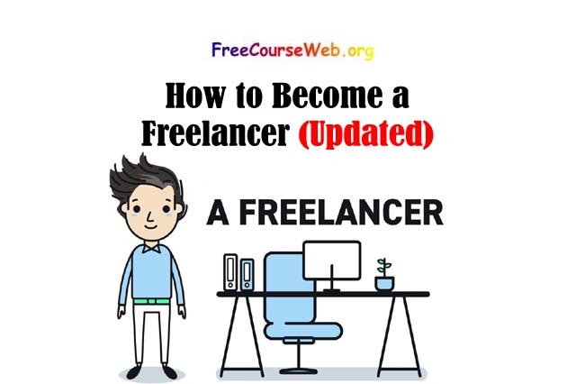 How to Become a Freelancer in 2022