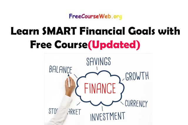 Learn SMART Financial Goals with Free Course