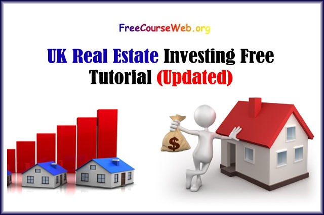 UK Real Estate Investing Free Tutorial