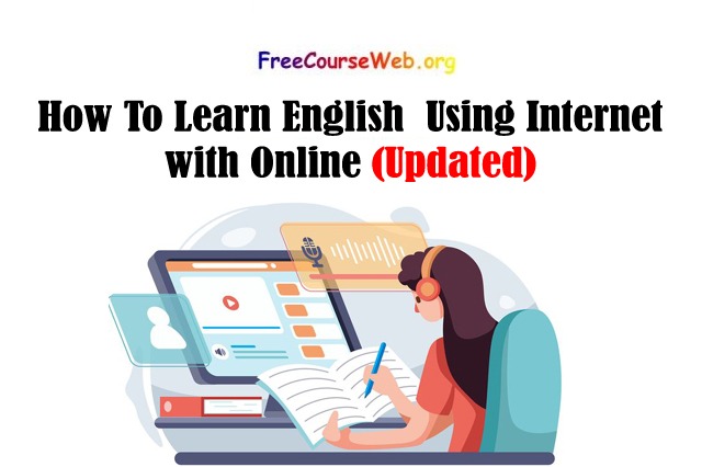 How To Learn English  Using Internet with Online