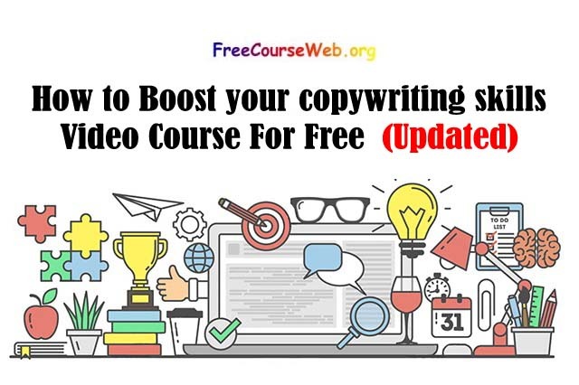 How to Boost your copywriting skills Video Course For Free