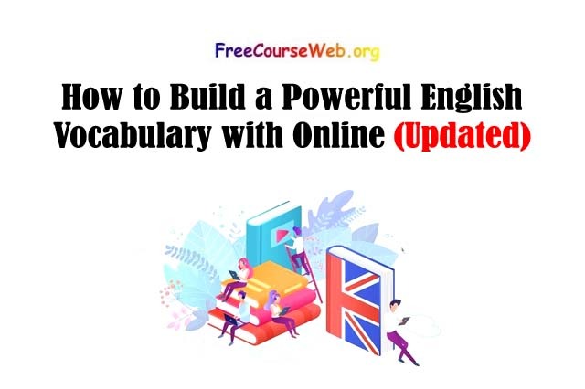 How to Build a Powerful English Vocabulary with Online Video Course