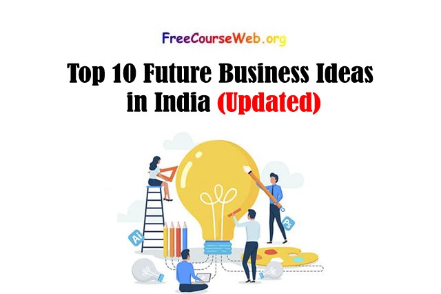 business ideas in india for future