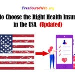 How to Choose the Right Health Insurance in the USA in 2024