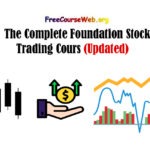 The Complete Foundation Stock Trading Course in 2024