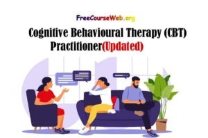 Cognitive Behavioural Therapy (CBT) Practitioner Course