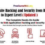 Website Hacking and Security from Basics to Expert Level 2024