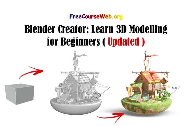 Blender Creator: Learn 3D Modelling for Beginners in 2024