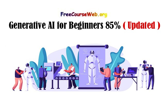 Generative AI for Beginners 85%