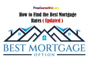 How to Find the Best Mortgage Rates