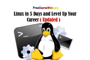 Linux in 5 Days and Level Up Your Career