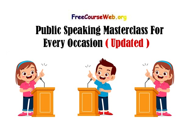 Public Speaking Masterclass For Every Occasion in 2024