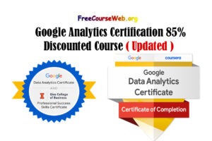 Google Analytics Certification 85% Discounted Course