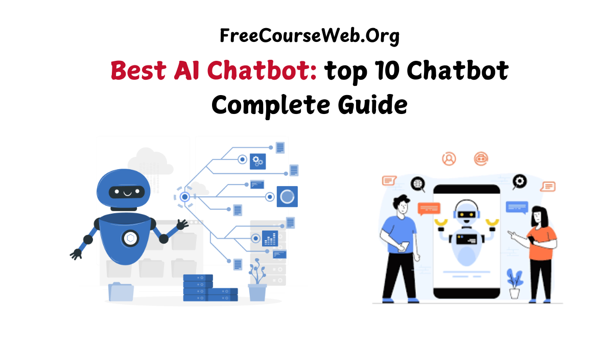 Best AI Chatbot: top 10 Chatbot: Complete Guide in 2025