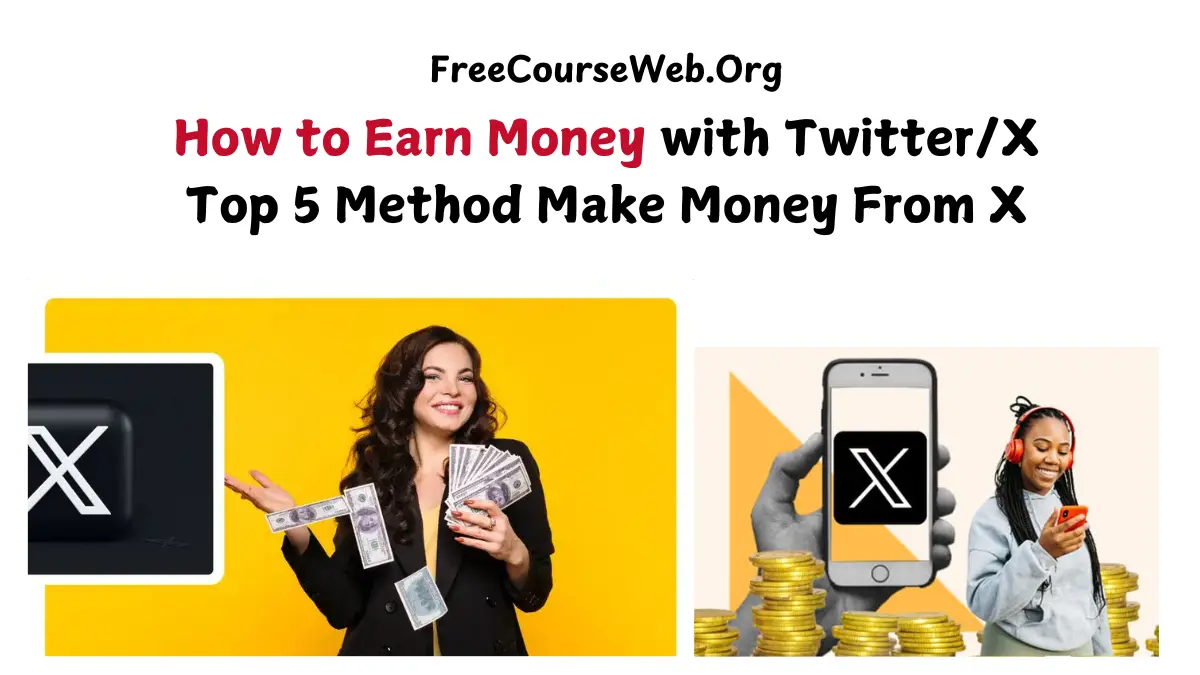 How to Earn Money with Twitter/X