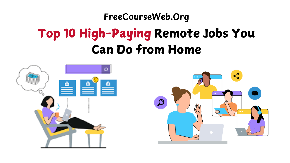 Top 10 High-Paying Remote Jobs You Can Do from Home